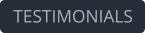 TESTIMONIALS